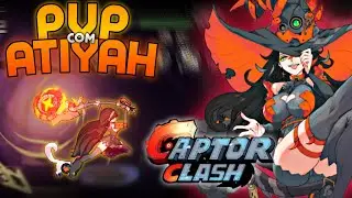 CAPTOR CLASH - PVP ATIAYH VIRADA 3X1?