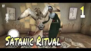 EVIL NUN Horror game play - Satanic Ritual 1