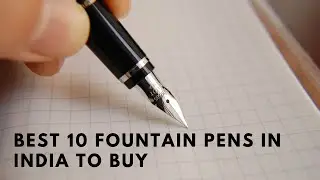 BEST 10 FOUNTAIN PENS IN INDIA TO BUY UNDER 500 | AtoZ BEST