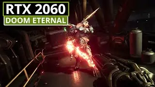 DOOM Eternal - RTX 2060 / Ryzen 2600 - 1080p Ultra Settings - UAC Atlantica