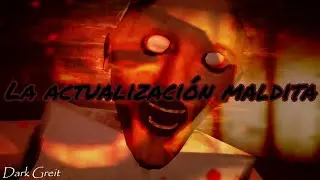Creepypasta: la actualización maldita de Granny.
