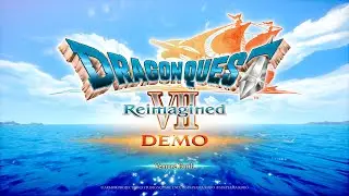Dragon Quest VII Reimagined - Full Demo playthrough