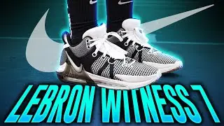 Обзор кроссовок Lebron Witness 7│ Лучшие бюджетные кроссовки Nike, идеально подходящие для игроко...