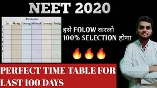 PERFECT TIME TABLE FOR NEET 2020||LAST 100 DAYS TIMETABLE FOR SURE SELECTION 🤑🤑