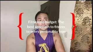 Fitness on budget: The best approach to fitness to every personality type