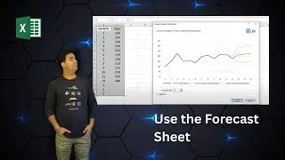 How to Use the Forecast Sheet