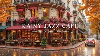 Smooth Jazz on a Rainy Autumn Morning 🍂Classic Outdoor Caf&eacute; for Study & Rain Sounds Soothe the Mind
