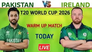 1st Warm up match Pakistan vs Ireland T20 world cup 2026 | Pak vs irl match 2026 | today live match