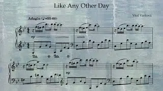 Vital Varkovic - Like Any Other Day, Piano Sheet Music (Official PDF Available)