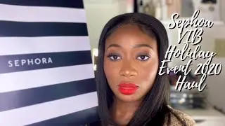 Sephora VIB Haul: Holiday event 2020