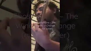 Ghostemane ~ The Winds of Change (guitar cover)