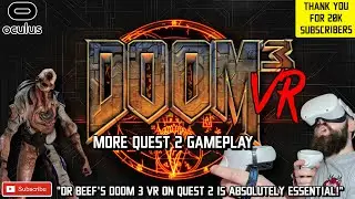 MORE DOOM 3 VR ON QUEST 2 //  DOOM 3 Quest 2 Gameplay // Doom 3 VR Quest 2 - *Quest 2 Game GIVEAWAY*