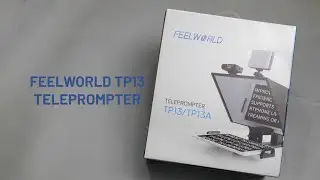 Профессиональная доставка видео стала проще с телесуфлером Feelworld TP13A