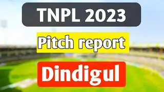 NPR College ground, Dindigul pitch report || Tamilnadu premier league 2023 || #dream11teamtoday