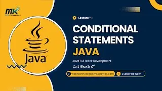 MK Web-Technologies | Java Full Stack | Telugu | Master Java Conditional Statements | if, if-else