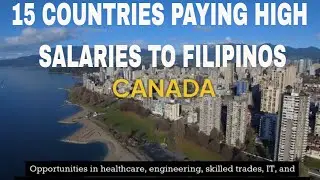 Countries Paying High Salaries For FILIPINO Workers and Expats|Talented Filipinos Are Needed|Top 15