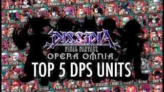 THE TOP 5 DPS UNITS IN DFFOO GL (March 2022)
