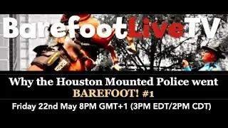 TRAILER:  Why the Houston Mounted Police went Barefoot?