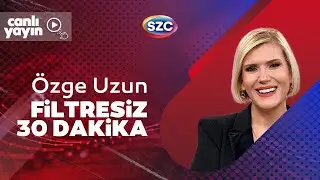 #CANLI Özge Uzun Filtresiz 30 Dakika
