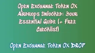 Grab Open Exchange Token OX Airdrop for Free | Learn How to Swap or Sell Open Exchange Token OX