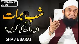 Molana Tariq Jameel Latest Bayan 2 february 2026 [Shab e Barat] as the Night of forgiveness