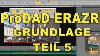 ProDAD HiDE / Erazr Grundlage Teil 5 von comweb.de (deutsch)