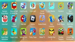 Banana kong,Catch Candy,Fishd Dom,Cut Master,Snake Rivals,Hide Ball,Solo Leveling,Tricky Traps,..