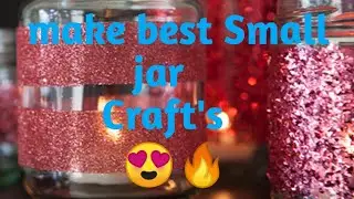 Make best Craft's with small glass jar in easy way for decoration..😍😍😊