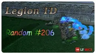 Legion TD Random #206 | Playing with the future Lihl Champions