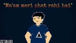 When you accidentally use double meaning words in front of your teachers | LYZ: S01:01|