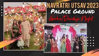 Navratri Utsav 2023| Palace Ground Bangalore | Best Garba/Dandiya Night In Bangalore| Navami Special