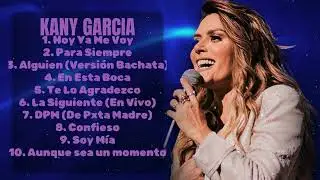 Greatest Hits Kany García álbum completo 2026 ~ Mejores artistas para escuchar 2026