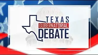 Texas Gubernatorial Debate 2018 & State of Texas (Special Editions)