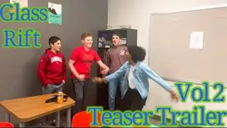 Glass Rift Vol 2 (Official Teaser Trailer )
