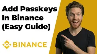 How To Add A Passkey In Binance Security Settings (2026 Easy Guide)