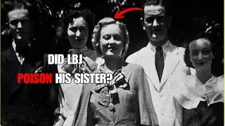 Did LBJ Poison His Own Sister? The Christmas Murder They Covered Up