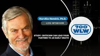 Study: Constant criticism can lead your partner to an early grave || Harville Hendrix, Ph.D.