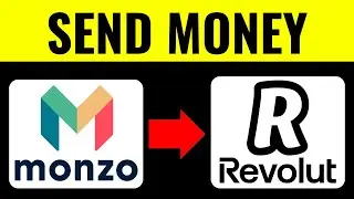 How to Send Money from Monzo to Revolut 2025 | Transfer Money from Monzo to Revolut (EASILY)