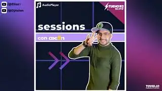 Radio Studio92 - Sessions con DJ Axion - 05/09/25 - 
