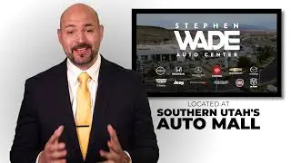 Shop the Largest Selection of Used Vehicles in Southern Utah at Stephen Wade!
