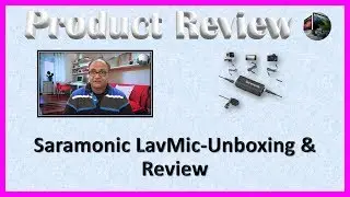 Saramonic LavMic-Unboxing & Review