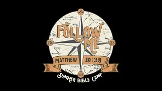 Follow Me | Camp Reveal 2023
