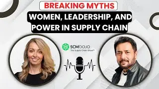 Breaking Myths: Women, Leadership, and Power in Supply Chain