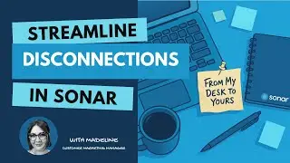 Master Account Disconnections and Churn Reporting in Sonar