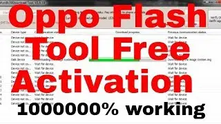 Oppo Flash Tool Free Activation 1000000% working