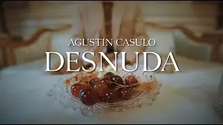 AGUST&Iacute;N CASULO - Desnuda (Videoclip oficial) @AgustinCasuloMusica