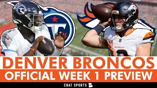 Broncos vs. Titans Preview, Key Players, & News For Week 1 Matchup