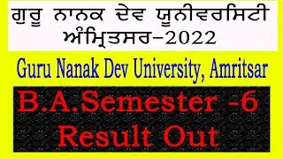 GNDU Result B.A. Semester-6 | GNDU B.com/BBA/BCA/BSC result 2022 out | GNDU RESULT 2022 today