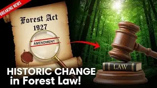 Historic Amendment in Forest Act 1927 |  F&W, Punjab