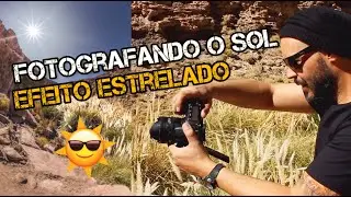 DÁ PRA FOTOGRAFAR O SOL? 🤔 Efeito Estrelado! #trupedafoto #dicasdefotografia